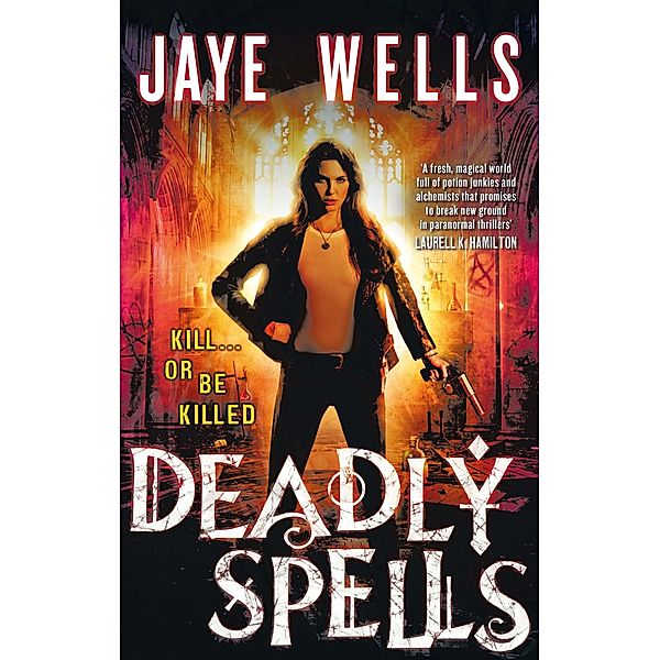 Deadly Spells / Prospero's War Bd.3, Jaye Wells