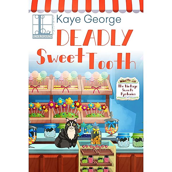 Deadly Sweet Tooth / Vintage Sweets Mysteries Bd.2, Kaye George
