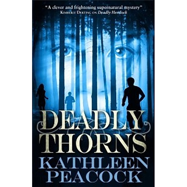 Deadly Thorns, Kathleen Peacock
