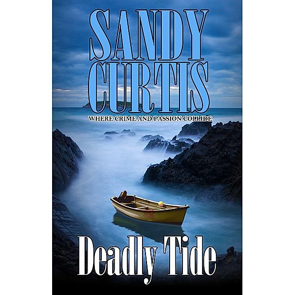 Deadly Tide / Clan Destine Press, Sandy Curtis