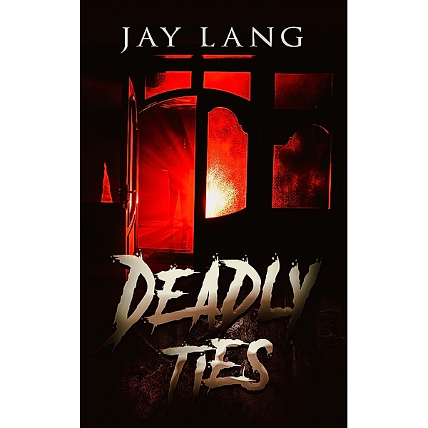 Deadly Ties, Jay Lang