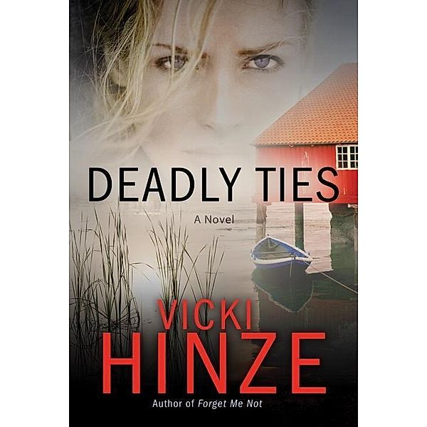 Deadly Ties / Crossroads Crisis Center Bd.2, Vicki Hinze