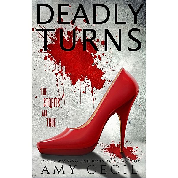 Deadly Turns, Amy Cecil