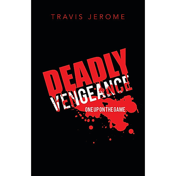 Deadly Vengeance, Travis Jerome
