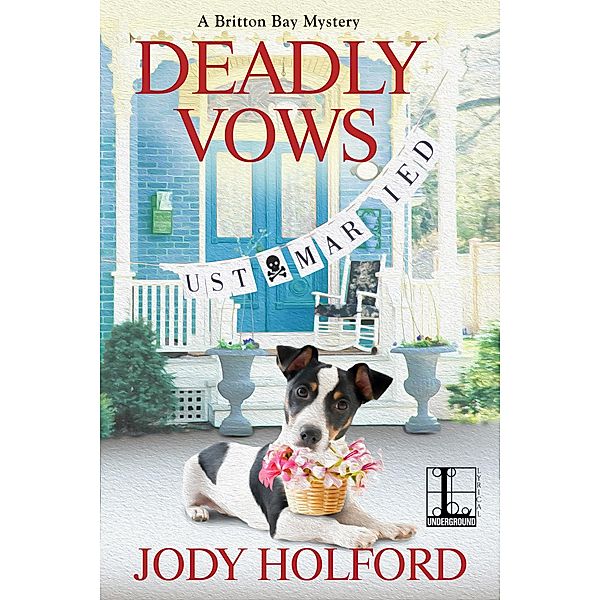 Deadly Vows / A Britton Bay Mystery Bd.2, Jody Holford
