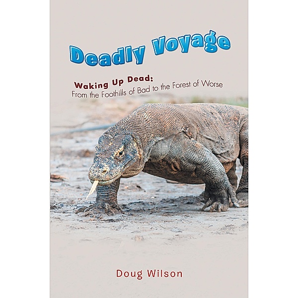 Deadly Voyage, Doug Wilson