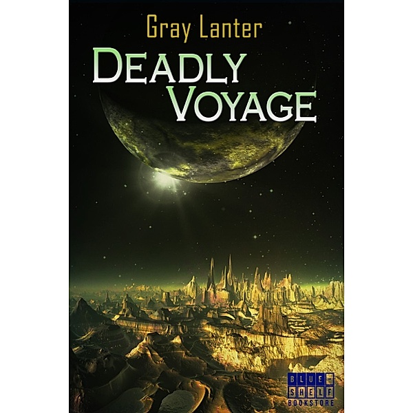 Deadly Voyage (Logan Ryvenbark's Saga Book 1), Grey Lanter