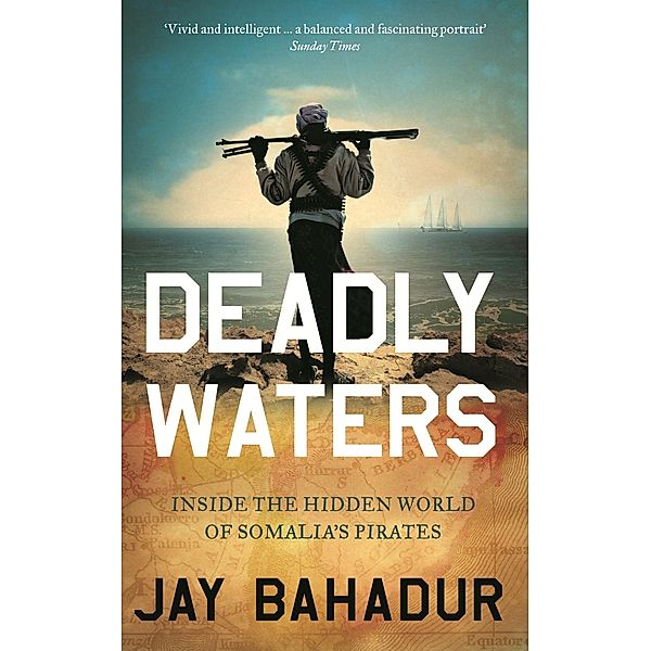 Deadly Waters, Jay Bahadur