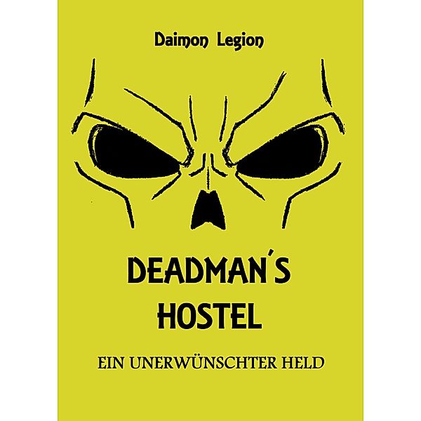 Deadman's Hostel, Daimon Legion