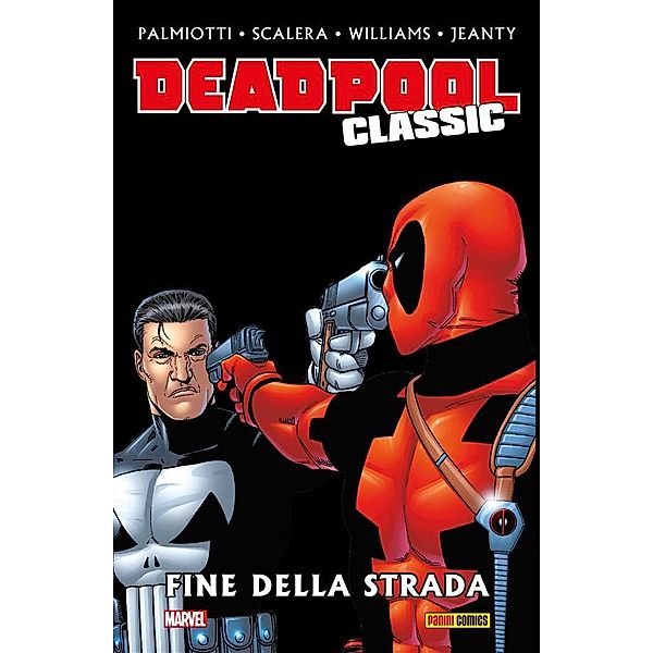 Deadpool Classic: Deadpool Classic 12, Jimmy Palmiotti, Anthony Williams, Georges Jeanty, Buddy Scalera