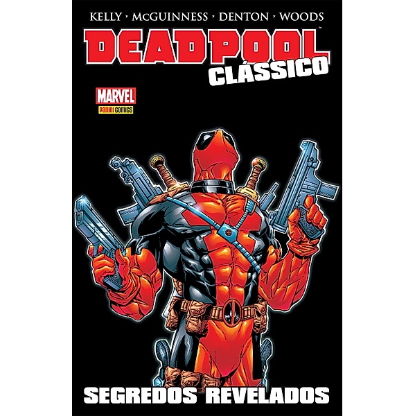 Deadpool Clássico vol. 04 / Deadpool Clássico Bd.4, Joe Kelly