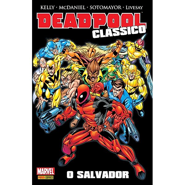 Deadpool Clássico vol. 05 / Deadpool Clássico Bd.5, Joe Kelly
