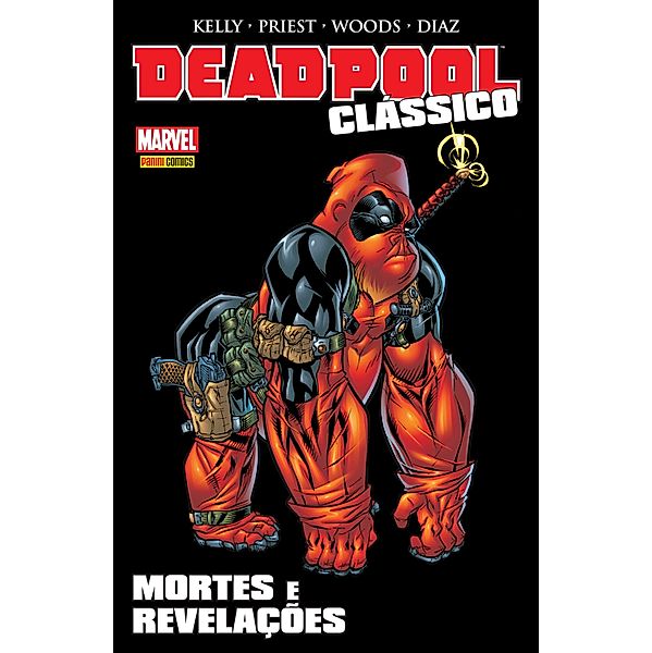 Deadpool Clássico vol. 08 / Deadpool Clássico Bd.8, Joe Kelly