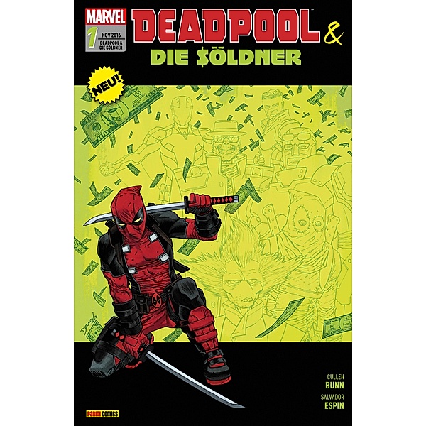 Deadpool & die Söldner 1 - Für eine Handvoll Dollar / Deadpool & die Söldner Bd.1, Cullen Bunn