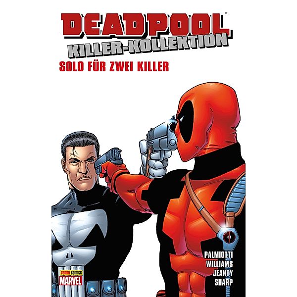 Deadpool Killer-Kollektion 12 - Solo für zwei Killer / Deadpool Killer-Kollektion Bd.12, Jimmy Palmiotti