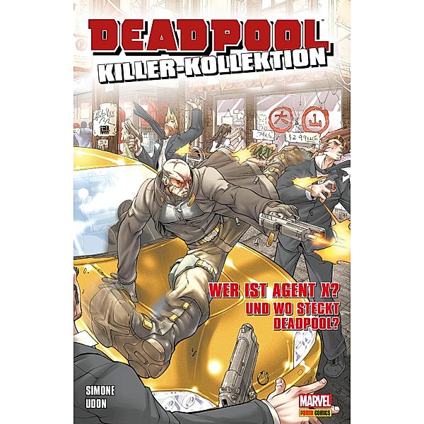 Deadpool Killer-Kollektion 15 - Wer ist Agent X? Und wo steckt Deadpool? / Deadpool Killer-Kollektion Bd.15, Gail Simone