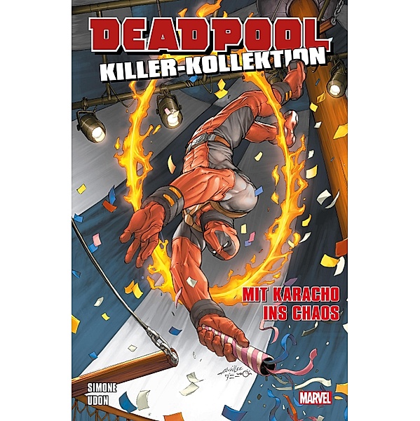 Deadpool Killer-Kollektion 16 - Mit Karacho ins Chaos / Deadpool Killer-Kollektion Bd.16, Gail Simone