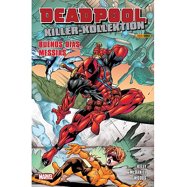 Deadpool Killer-Kollektion 7 - Buenos Dias Messias / Deadpool Killer-Kollektion Bd.7, Joe Kelly
