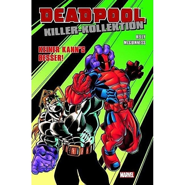 Deadpool Killer-Kollektion - Keiner kann's besser, Joe Kelly