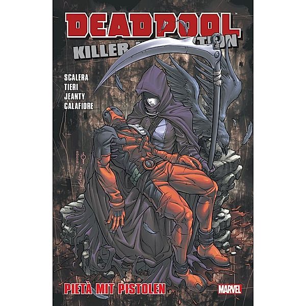 Deadpool Killer-Kollektion - Pieta mit Pistolen, Frank Tieri, Jim Calafiore, Buddy Clalera, Georges Jeany