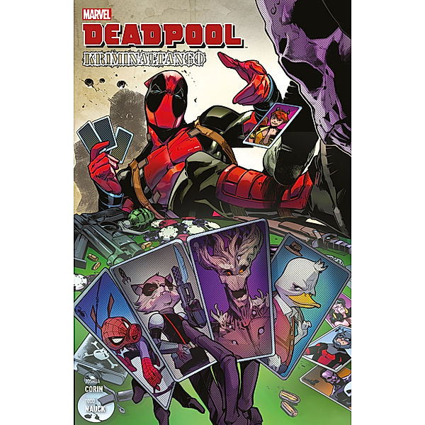 Deadpool: Kriminaltango, Joshua Corin, Todd Nauck