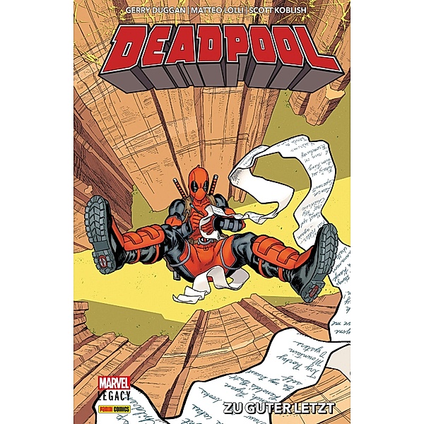 Deadpool Legacy - Zu guter letzt / Deadpool Legacy Paperback Bd.2, Gerry Duggan