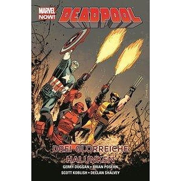 Deadpool (Marvel Now) - Drei glorreiche Halunken, Gerry Duggan, Declan Shalvey