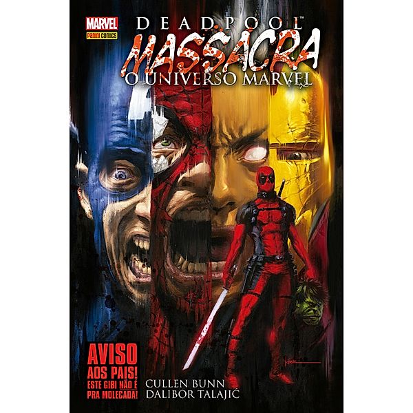 Deadpool Massacra o Universo Marvel / Deadpool Massacra o Universo Marvel, Cullen Bunn