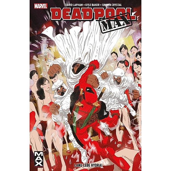 Deadpool MAX - Lang lebe Hydra!, David Lapham, Kyle Baker