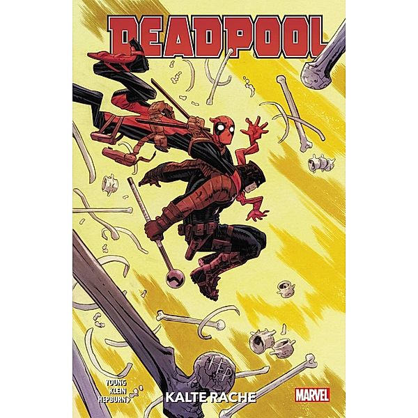 Deadpool - Neustart, Skottie Young, Nic Klein, Scott Hepburn