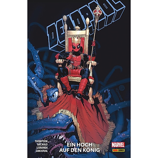 Deadpool Paperback 4  - Ein Hoch auf den König / Dedpool Paperback Bd.4, Kelly Thompson