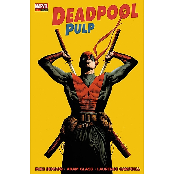 Deadpool Pulp / Marvel Paperback, Mike Benson