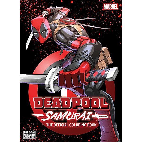 Deadpool: Samurai - The Official Coloring Book