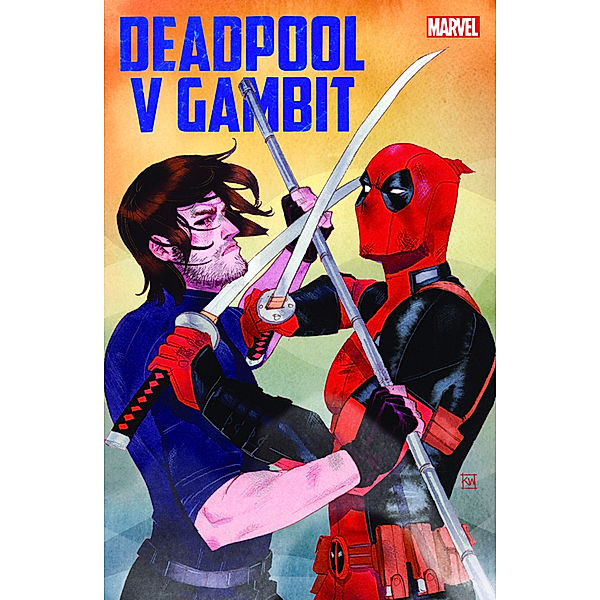 Deadpool v Gambit, Ben Acker, Danilo Beyruth, Ben Blacker