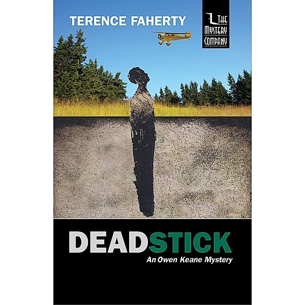 Deadstick (Owen Keane, #1) / Owen Keane, Terence Faherty