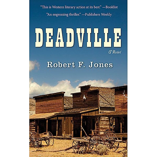 Deadville, Robert F. Jones