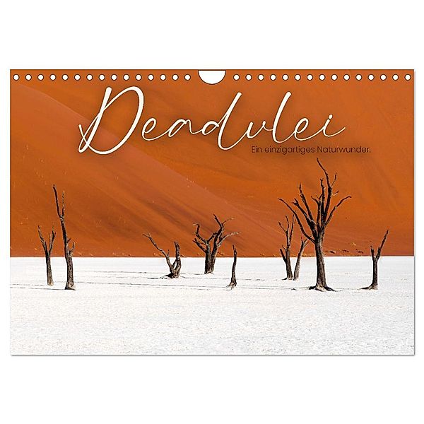 Deadvlei - Ein einzigartiges Naturwunder. (Wandkalender 2025 DIN A4 quer), CALVENDO Monatskalender, Calvendo, Happy Monkey