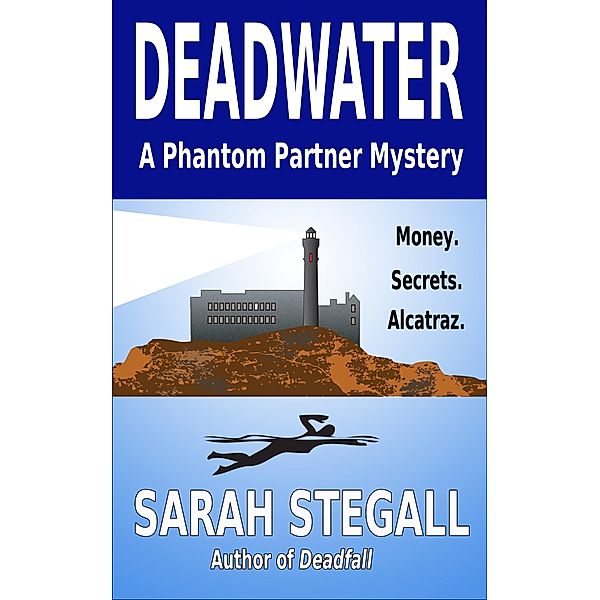 Deadwater, Sarah Stegall