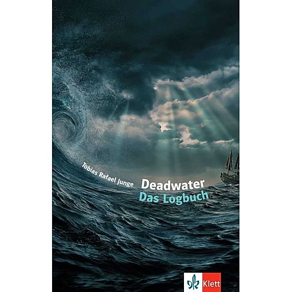 Deadwater. Das Logbuch, Tobias R. Junge