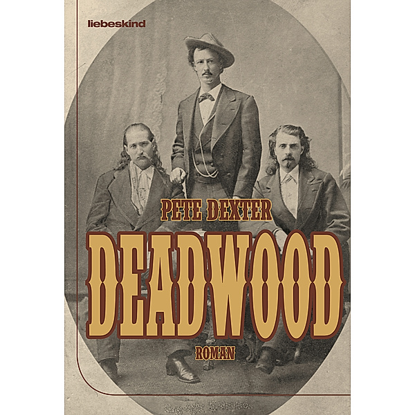 Deadwood, Pete Dexter