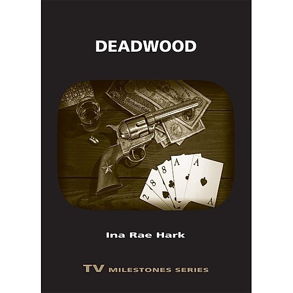 Deadwood, Ina Rae Hark