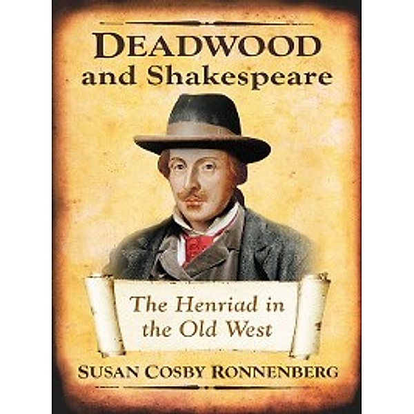 Deadwood and Shakespeare, Susan Cosby Ronnenberg