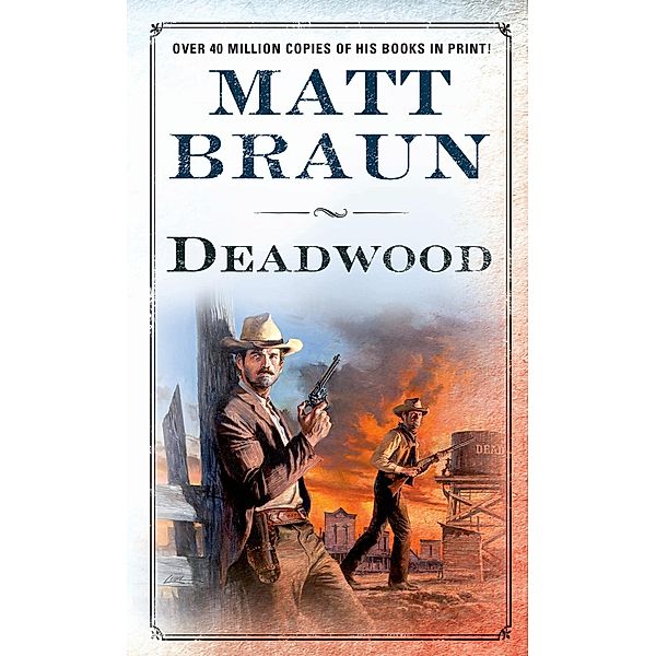 Deadwood / Luke Starbuck Novels, Matt Braun