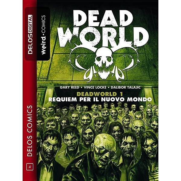 Deadworld 1, Vincent Locke, Gary Reed