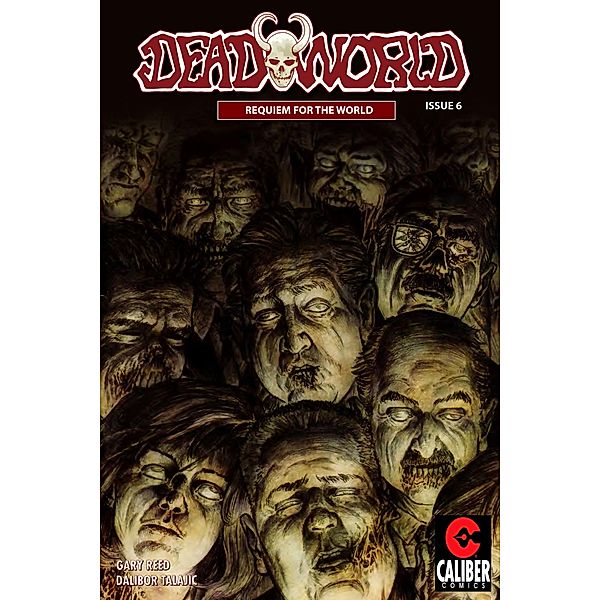 Deadworld: Requiem for the World Vol.1 #6 / Deadworld: Requiem for the World, Gary Reed