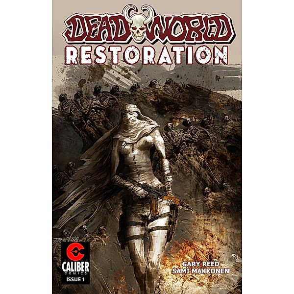 Deadworld: Restoration #1 / Caliber Comics, Gary Reed