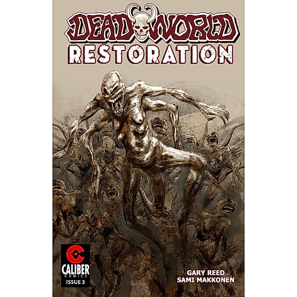 Deadworld: Restoration #3 / Caliber Comics, Gary Reed