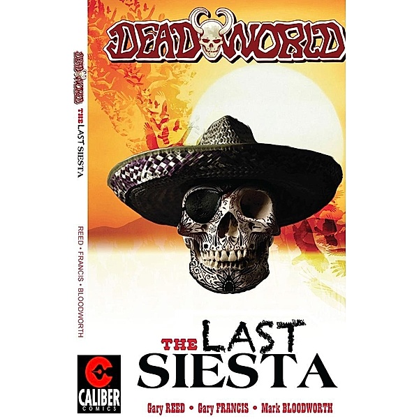 Deadworld: The Last Siesta, Gary Reed