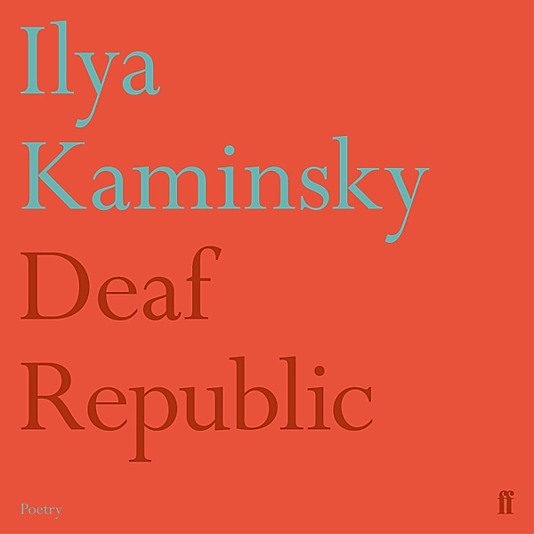 Deaf Republic, Ilya Kaminsky