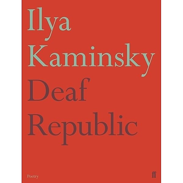 Deaf Republic, Ilya Kaminsky